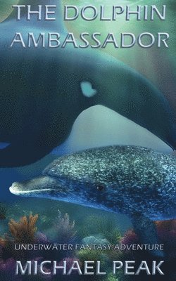 bokomslag Dolphin Ambassador