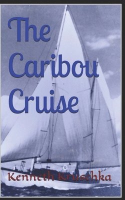 The Caribou Cruise 1