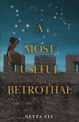 A Most Useful Betrothal 1