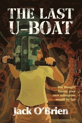 bokomslag The Last U-Boat