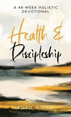 bokomslag Health and Discipleship