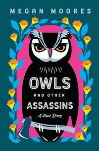 bokomslag Owls and Other Assassins