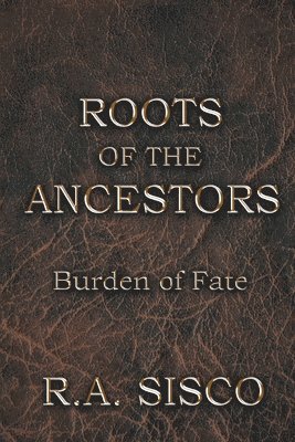 Roots Of The Ancestors 1