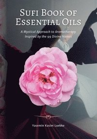 bokomslag Sufi Book of Essential Oils