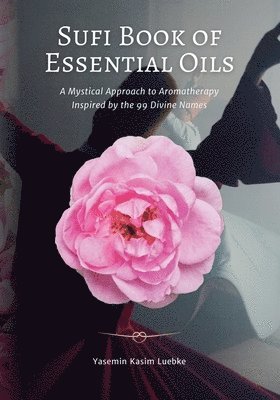 Sufi Book of Essential Oils 1