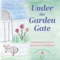 bokomslag Under the Garden Gate