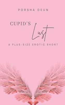 Cupid's Lust 1