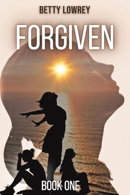 Betty Lowrey - Forgiven, Häftad