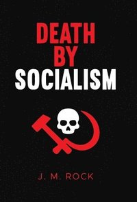 bokomslag Death by Socialism