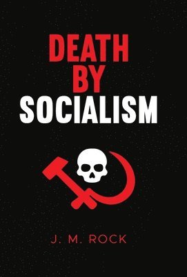 bokomslag Death by Socialism