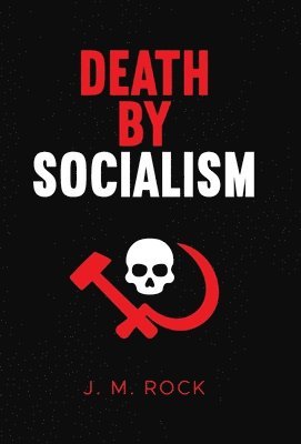 Death by Socialism 1