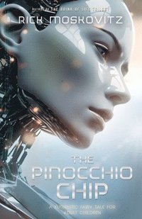 bokomslag The Pinocchio Chip