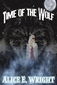 bokomslag Time Of The Wolf