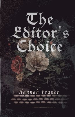 Hannah France - The Editor's Choice, Häftad