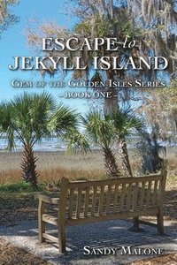bokomslag Escape to Jekyll Island: Gem of the Golden Isles Series Book One