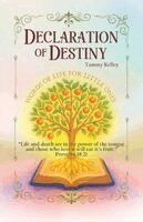 Tammy Kelley - Declaration of Destiny, Häftad