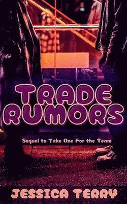 Jessica Terry - Trade Rumors, Häftad