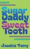 bokomslag Sugar Daddy Sweet Tooth