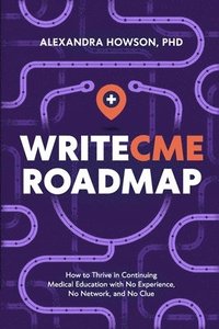 bokomslag WriteCME Roadmap