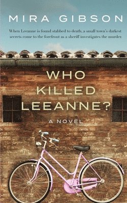 Mira Gibson - Who Killed Leeanne?, Häftad