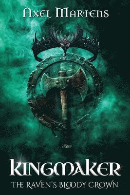 Kingmaker - The Raven's Bloody Crown