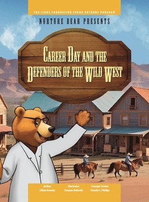 bokomslag Career Day and the Defenders of the Wild West