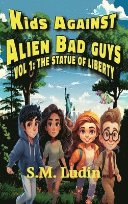 Kids Against Alien Bad Guys 1