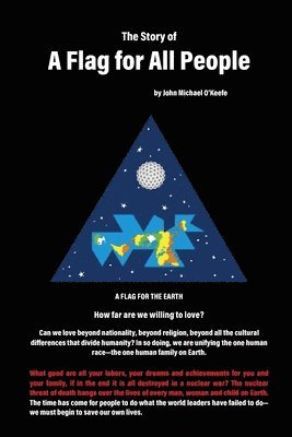 John Michael O'Keefe - Story of a Flag for All People, Häftad