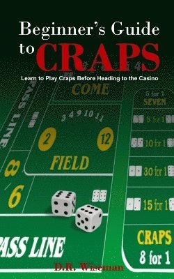 bokomslag Beginners Guide to Craps