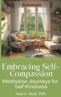 bokomslag Embracing Self-Compassion