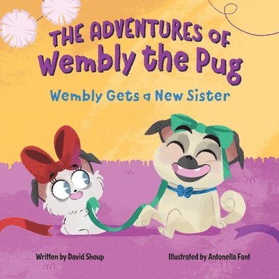 The Adventures of Wembly the Pug 1