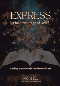 bokomslag Express The First Stage of Grief