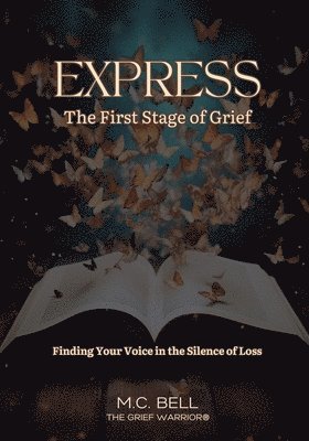 bokomslag Express The First Stage of Grief