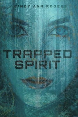 Trapped Spirit