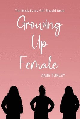 Growing Up Female 1