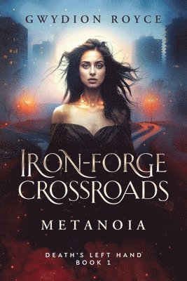 bokomslag Iron-Forge Crossroads