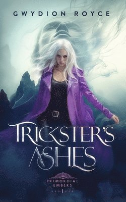 bokomslag Trickster's Ashes