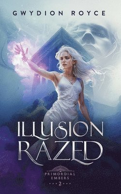 Illusion Razed 1