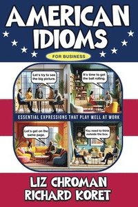 bokomslag American Idioms for Business