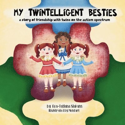 Eva-Tatiana Siakam - My Twintelligent Besties, Häftad