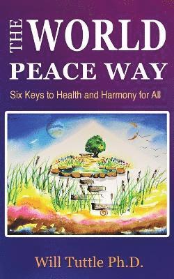 The World Peace Way 1