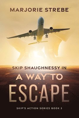 Skip Shaughnessy in A Way to Escape 1