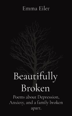 Beautifully Broken 1