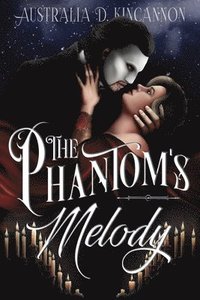 bokomslag The Phantom's Melody