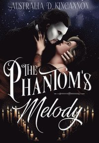 bokomslag The Phantom's Melody