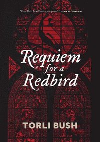 bokomslag Requiem for a Redbird