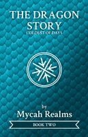 Mycah Realms - Dragon Story, Häftad