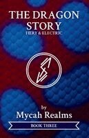 Mycah Realms - Dragon Story, Häftad
