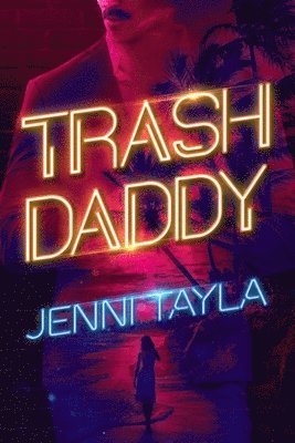 Trash Daddy 1