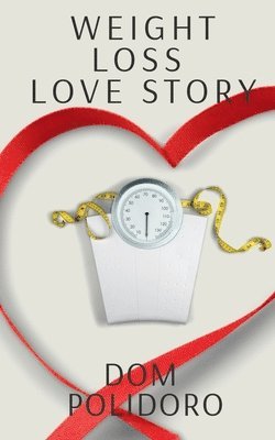 Weight Loss Love Story 1